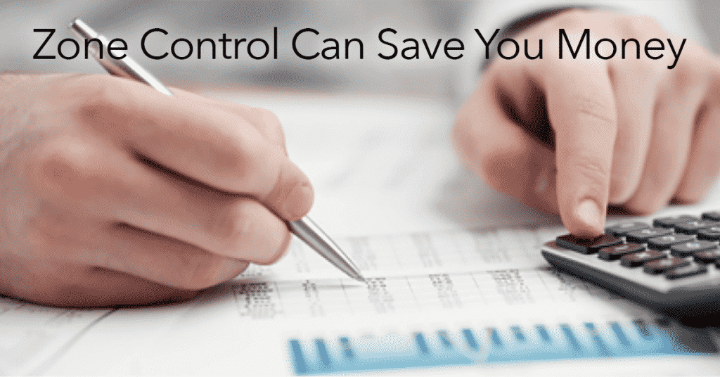 Why Zone Control is Saving Homeowners Money