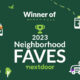 Winner 2023 Neighborhood FAVES Nextdoor Awards